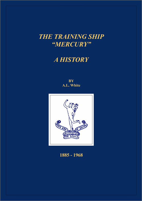 Training Ship Mercury – A History